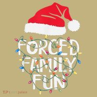 Forced Family Fun Sarcastic Christmas Funny Mousepad thumb 1
