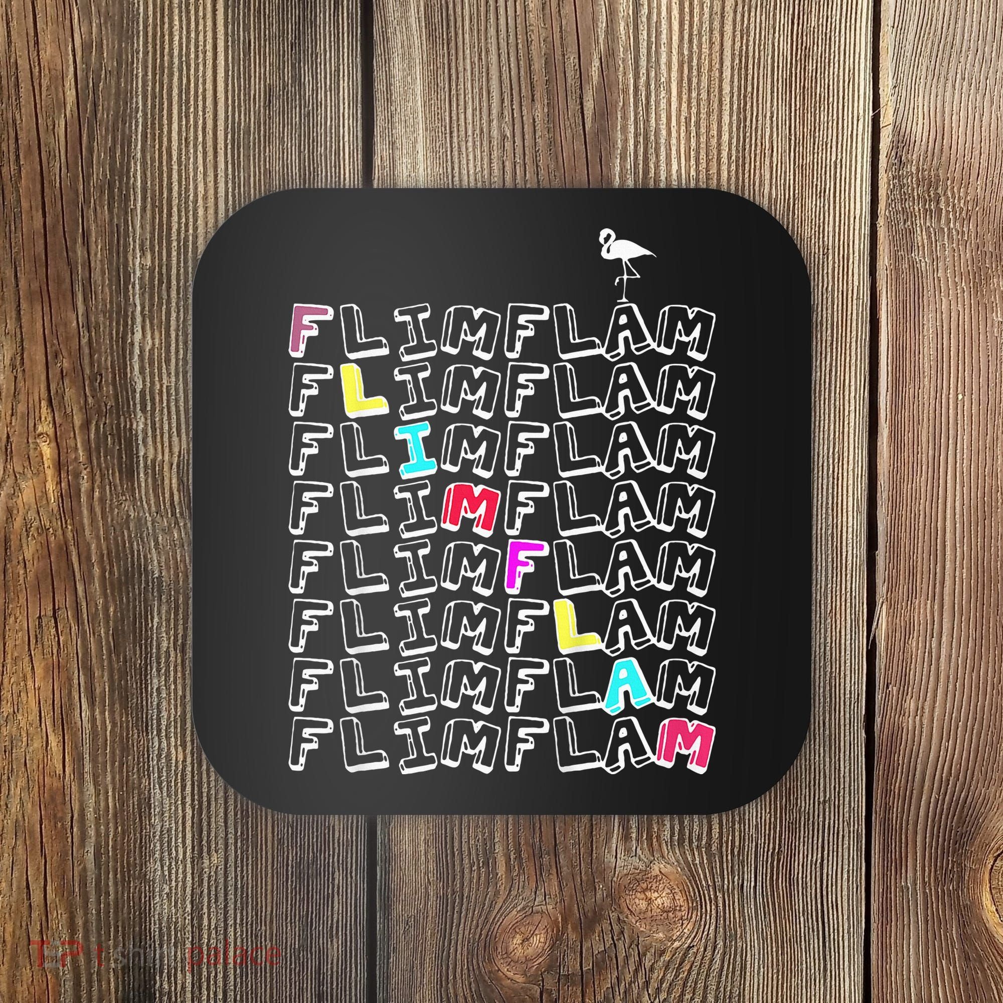 Flim Flam  Funny Flamingo  Gift  Coaster