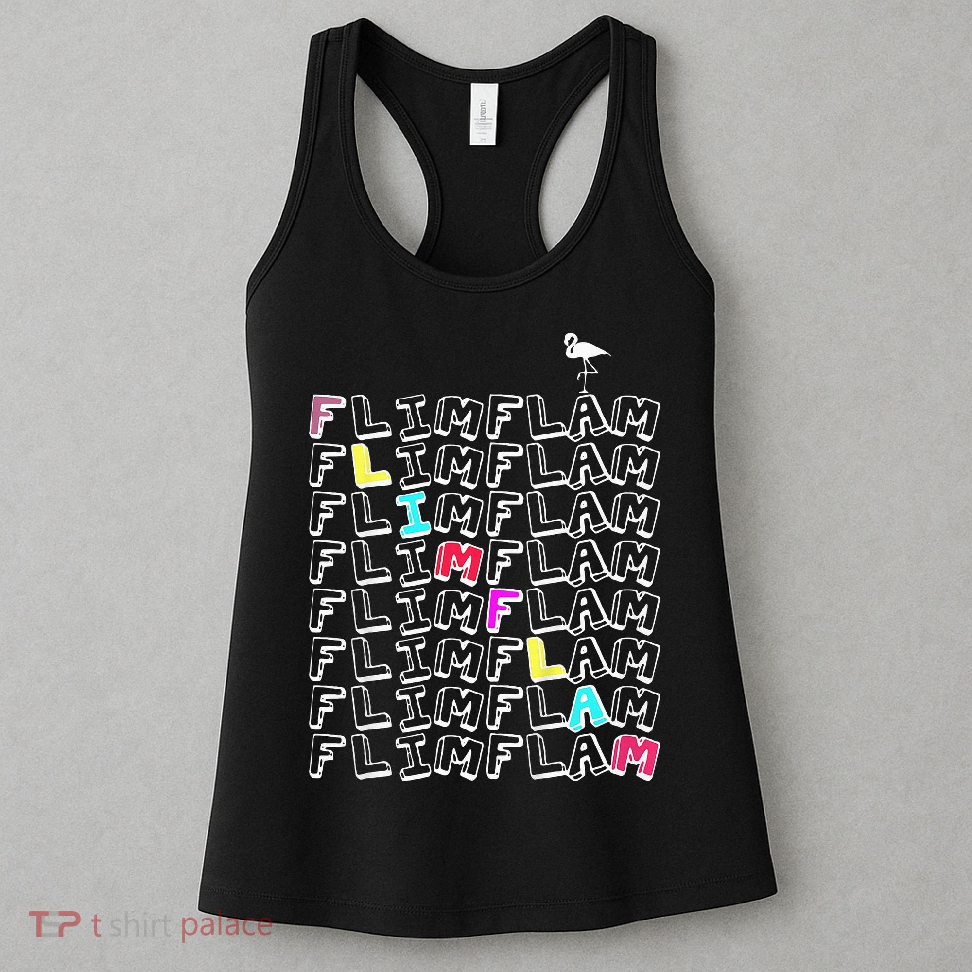 Flim Flam  Funny Flamingo  Gift  Women's Tank Top