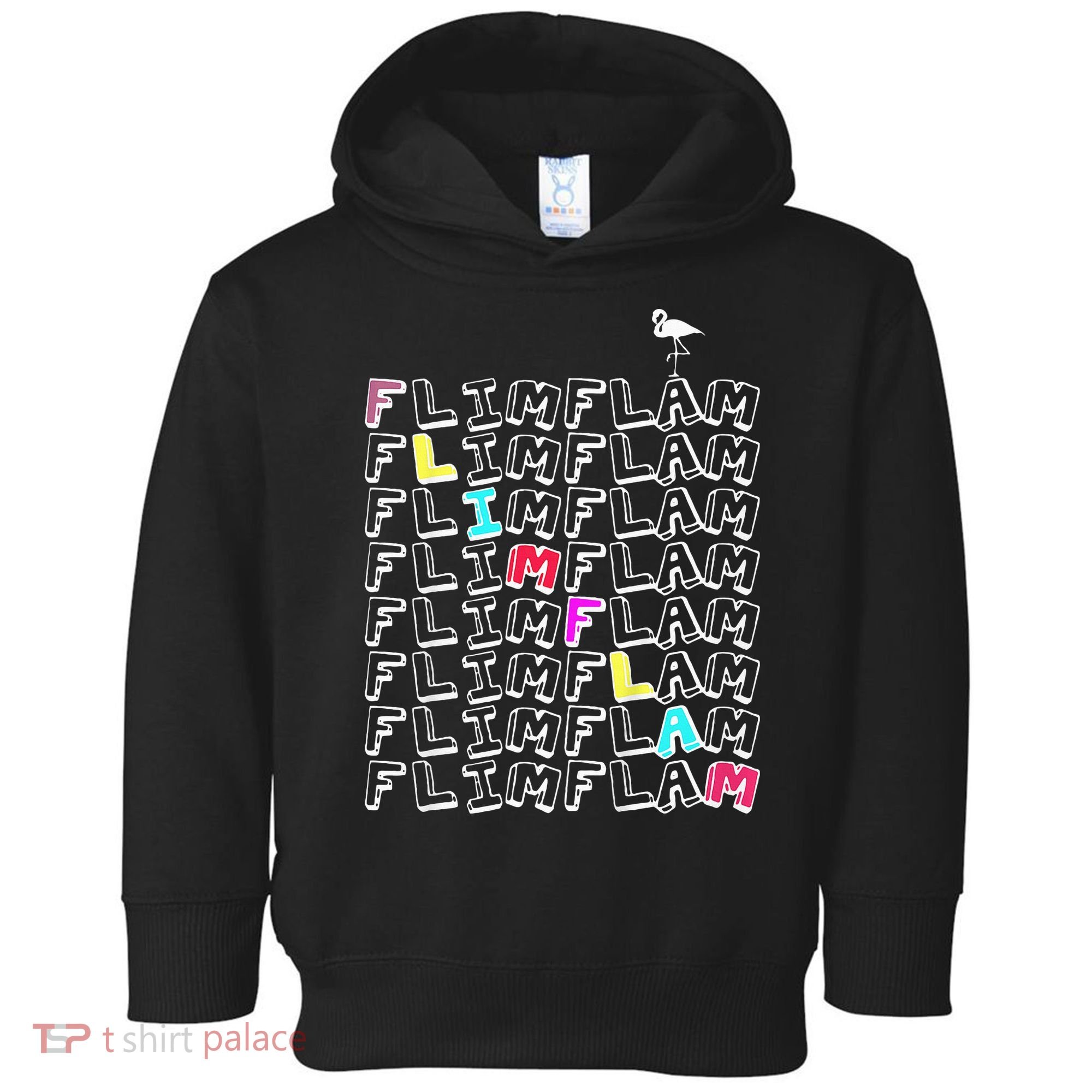 Flim Flam  Funny Flamingo  Gift  Toddler Hoodie