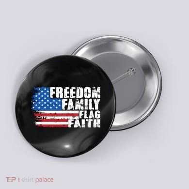 Freedom Family Flag Faith Button