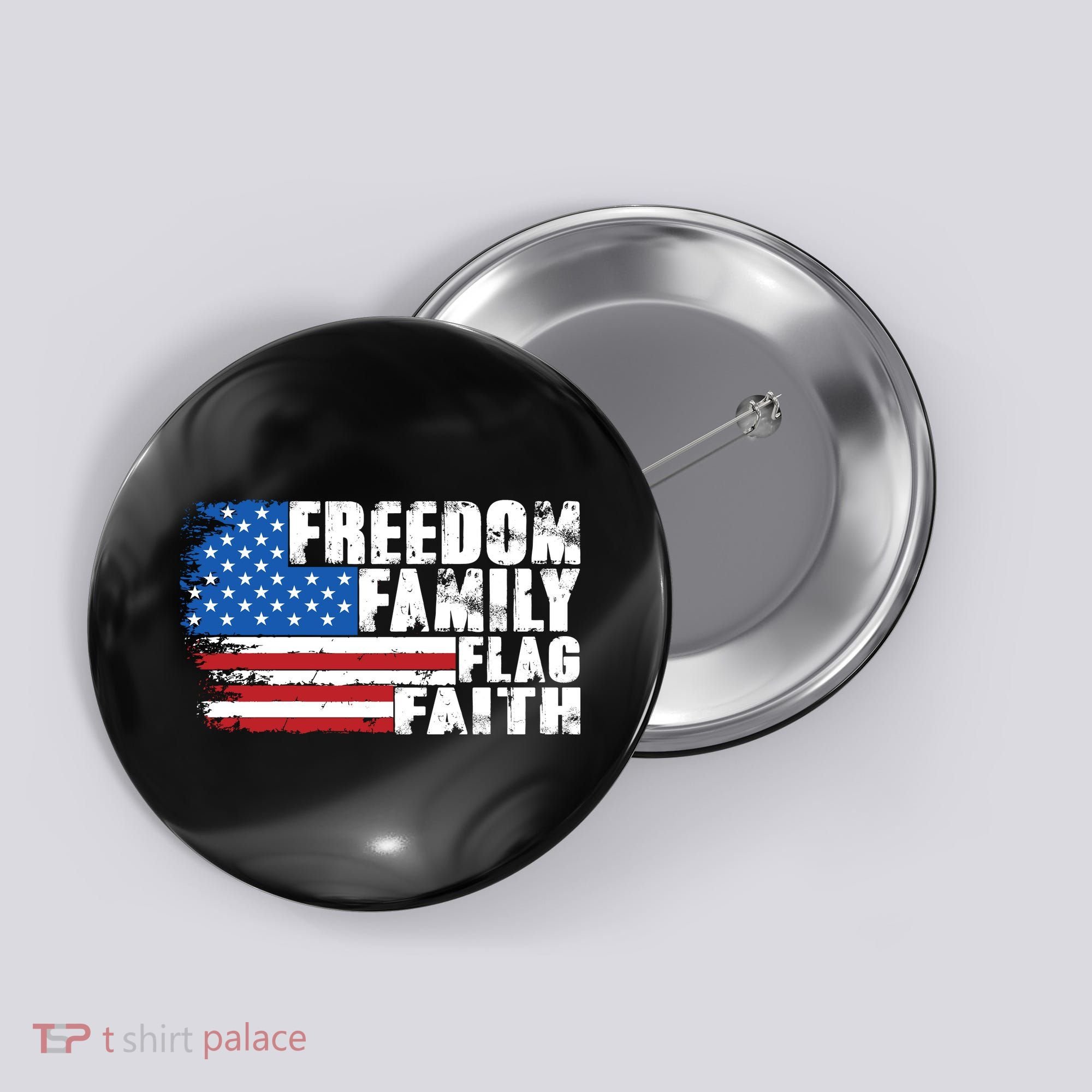 Freedom Family Flag Faith Button