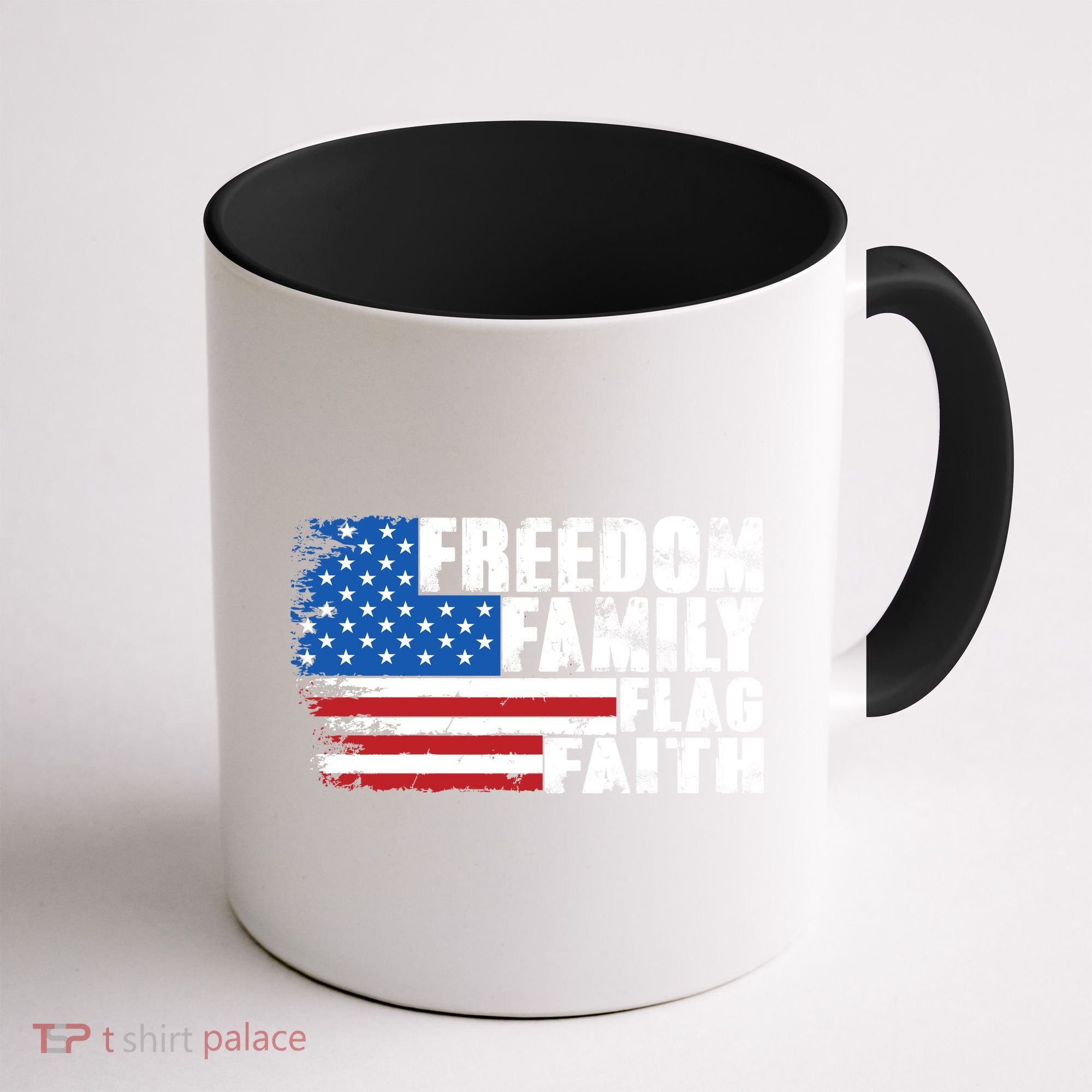Freedom Family Flag Faith Coffee Mug
