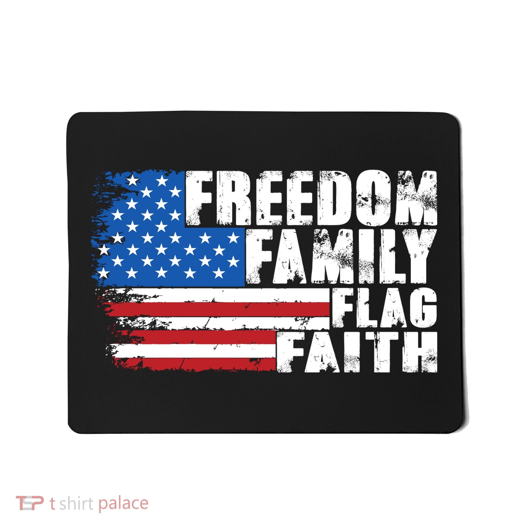 Freedom Family Flag Faith Mousepad