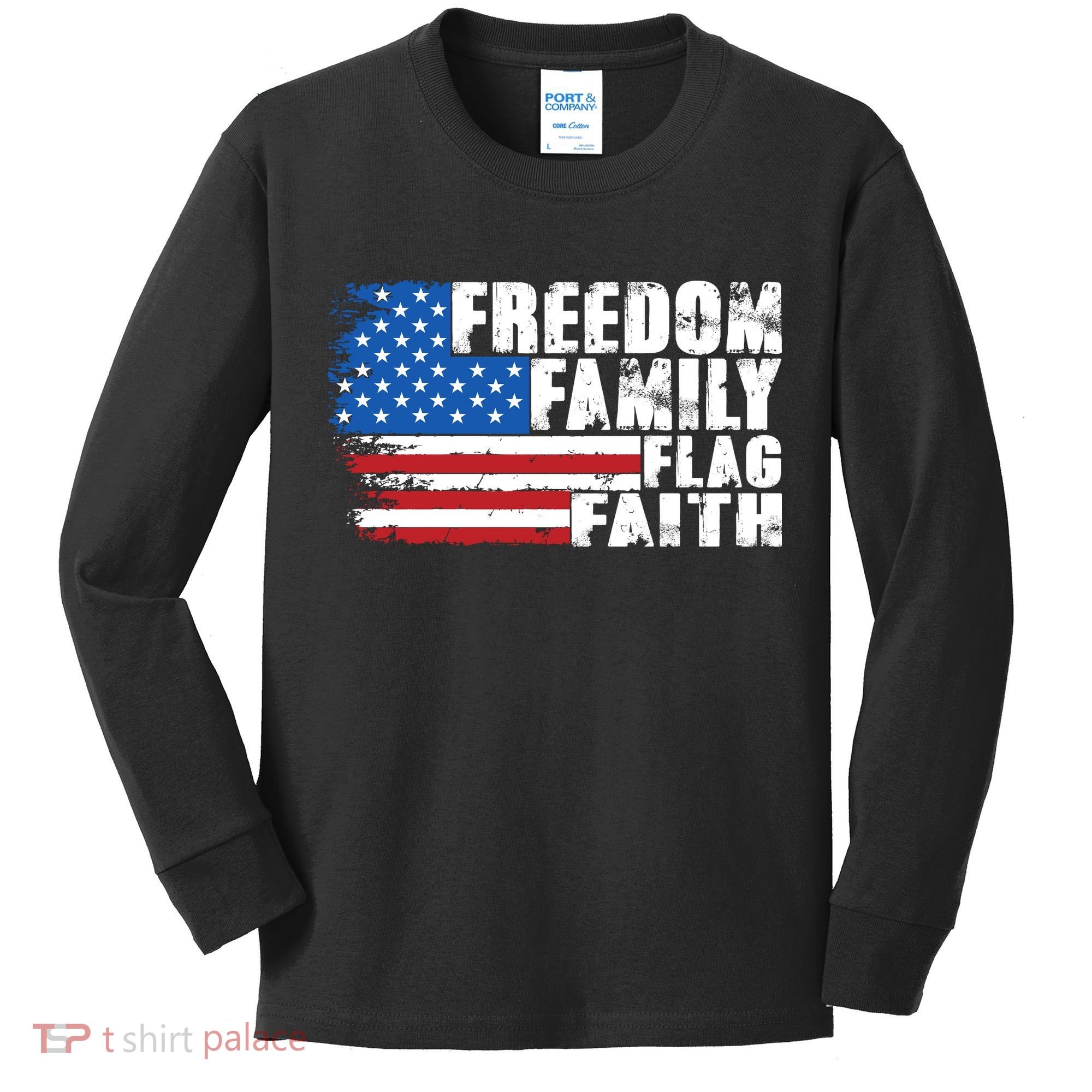 Freedom Family Flag Faith Kids Long Sleeve Shirt