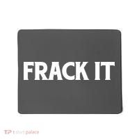 Funny Fracking Mousepad thumb 0