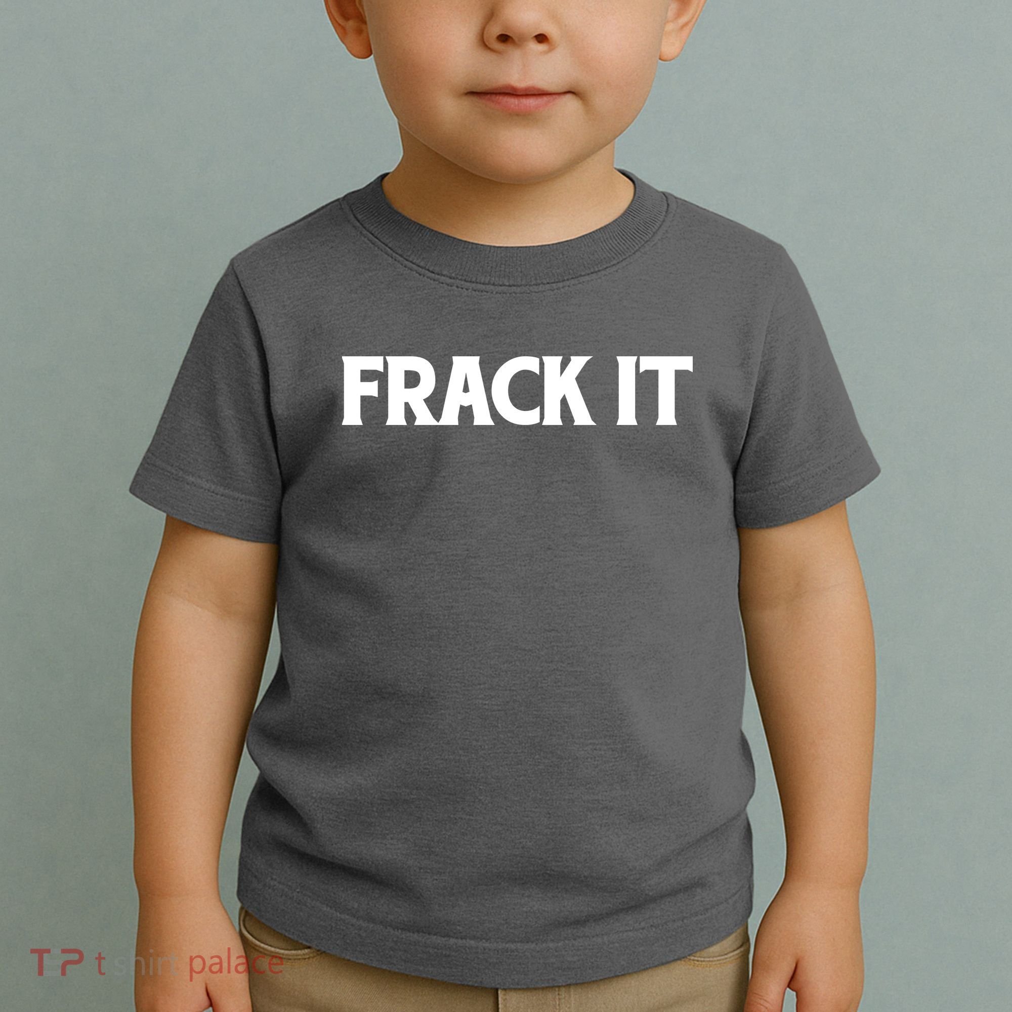 Funny Fracking Toddler T-Shirt