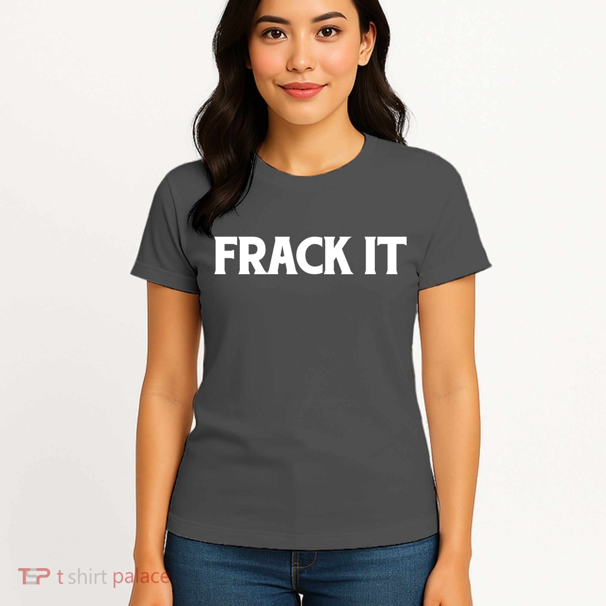 Funny Fracking Women's T-Shirt