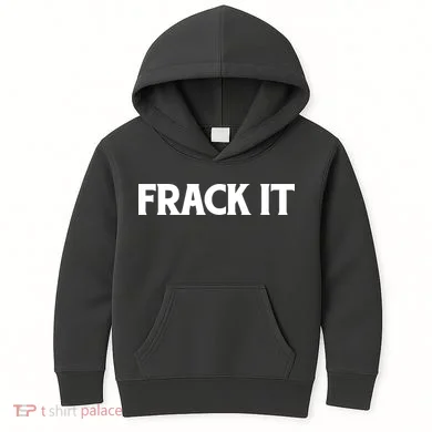 Funny Fracking Kids Hoodie
