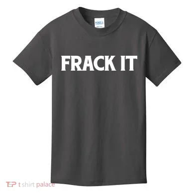 Funny Fracking Kids T-Shirt