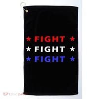 Fight Fight Fight Very Hard In Life Premium Golf Towel thumb 0