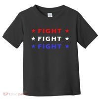 Fight Fight Fight Very Hard In Life Premium Toddler T-Shirt thumb 0