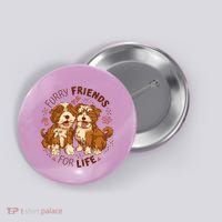Furry Friends For Life Button thumb 0