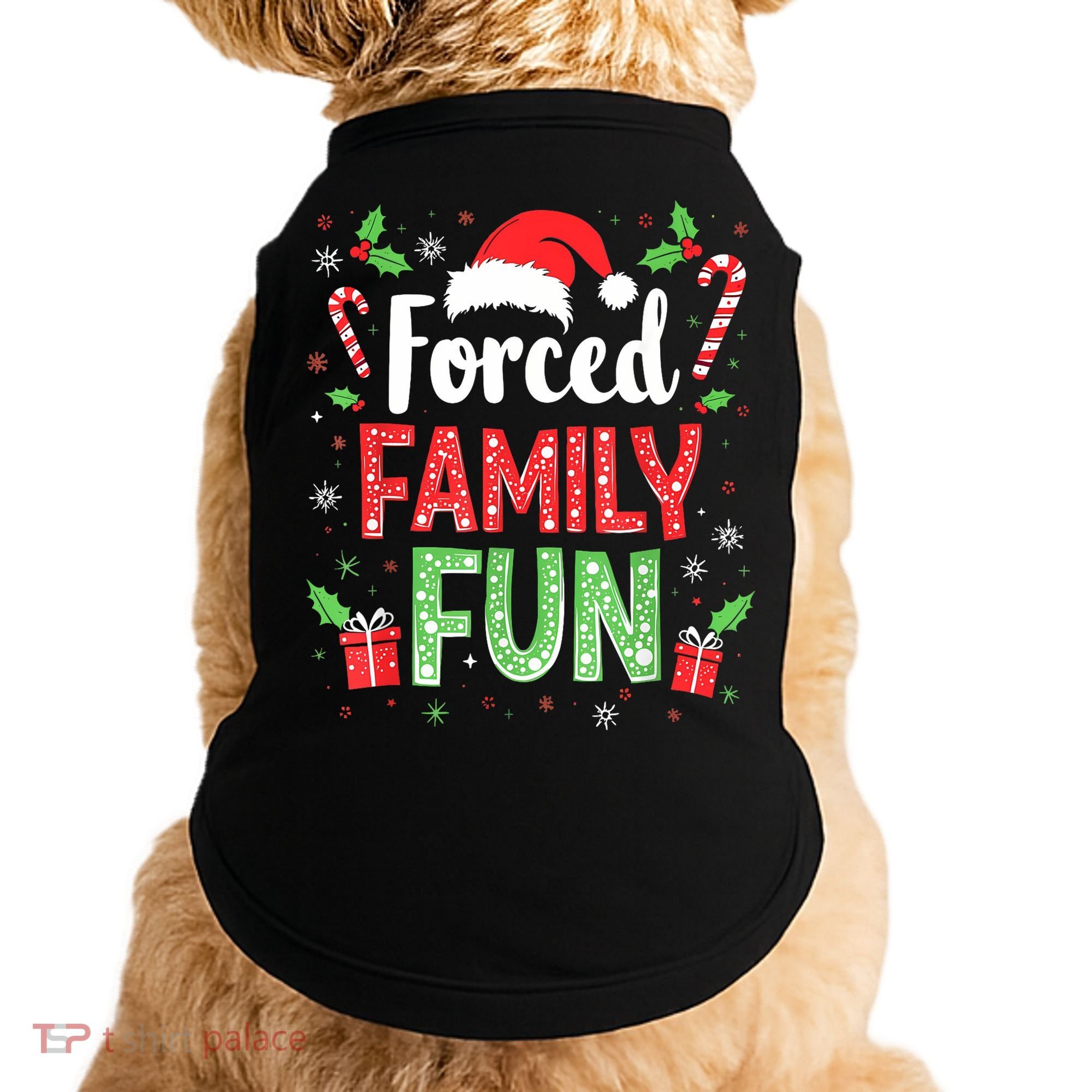 Forced Family Fun Sarcastic Christmas Funny Doggie Tank