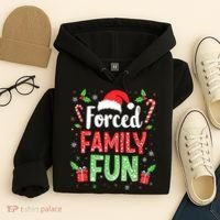 Forced Family Fun Sarcastic Christmas Funny Hoodie thumb 4