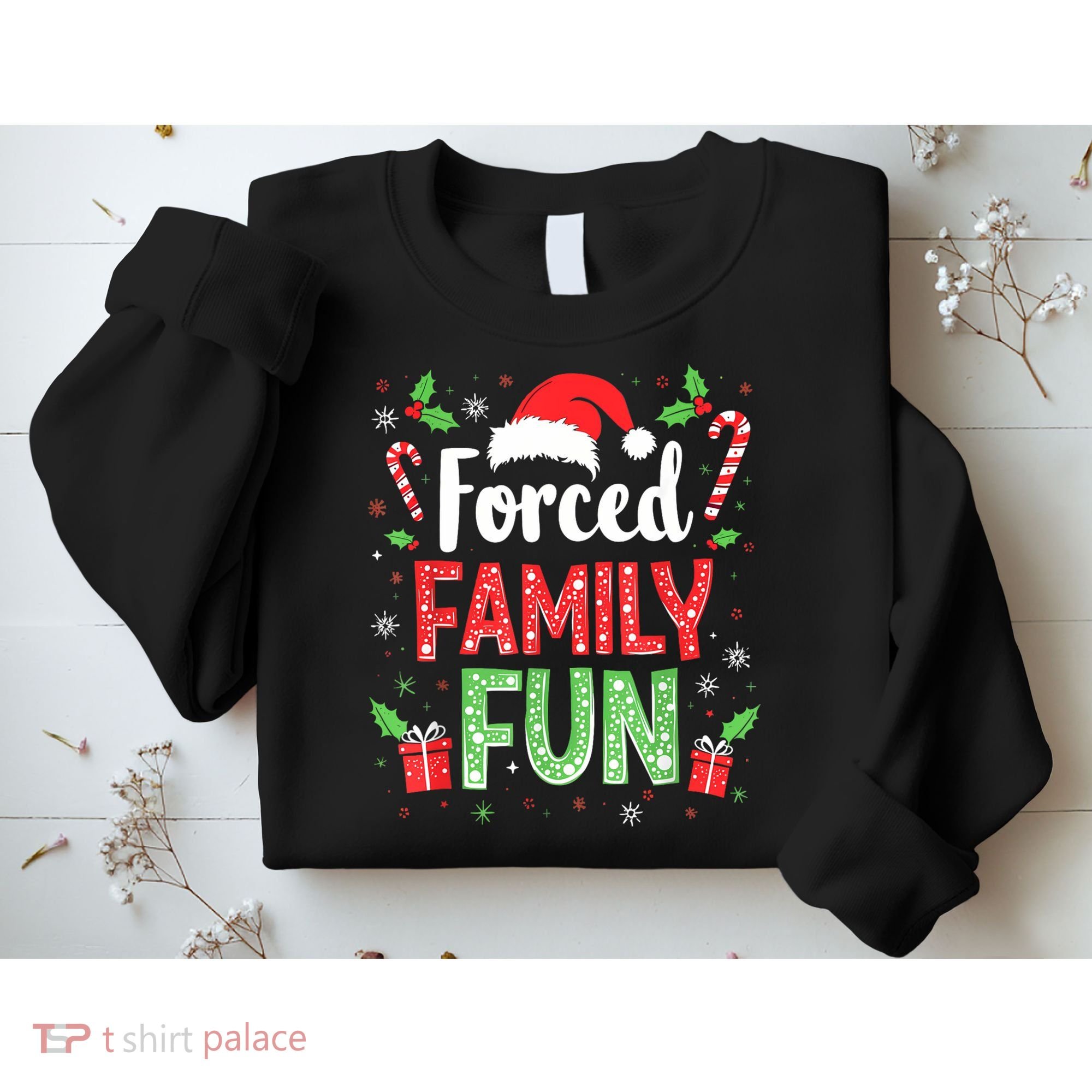 Forced Family Fun Sarcastic Christmas Funny Sweatshirt