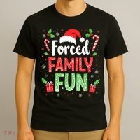 Forced Family Fun Sarcastic Christmas Funny T-Shirt thumb 3