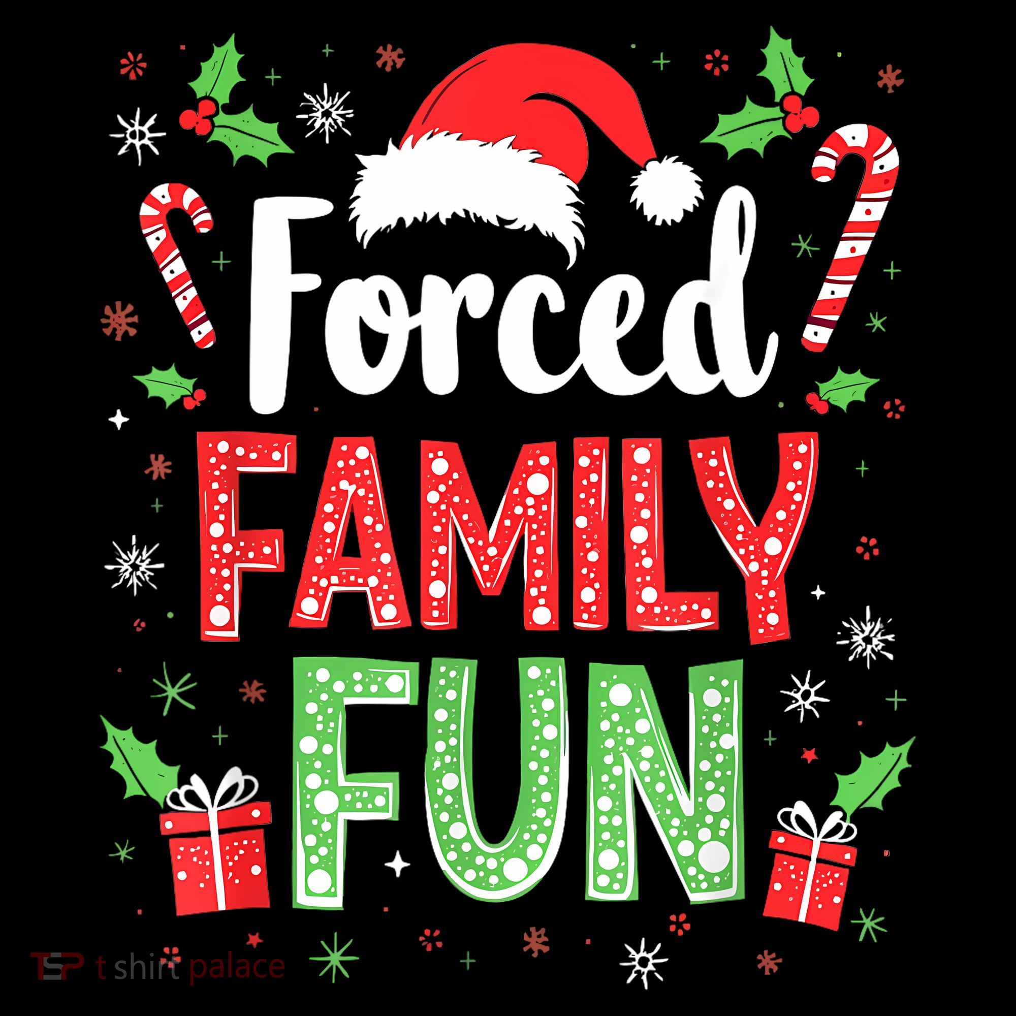 Forced Family Fun Sarcastic Christmas Funny T-Shirt