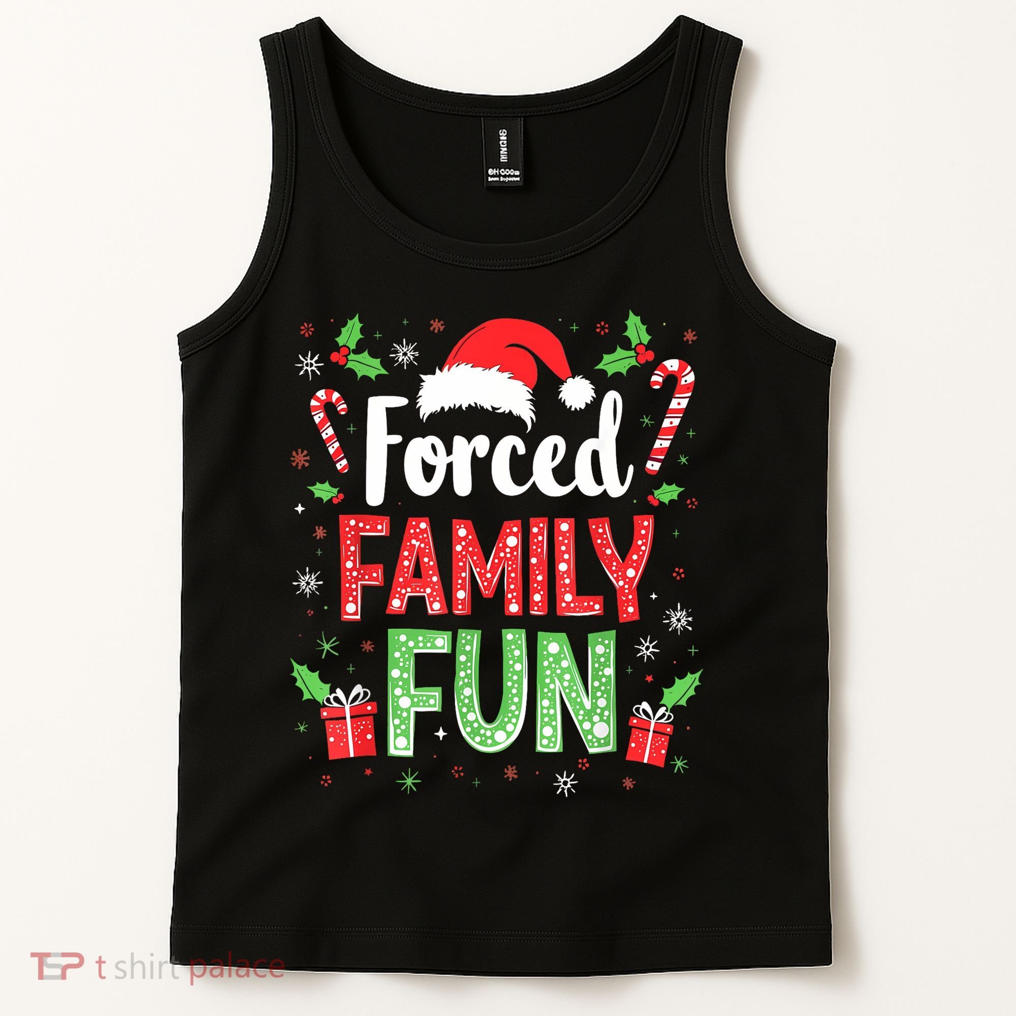 Forced Family Fun Sarcastic Christmas Funny Tank Top