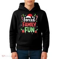 Forced Family Fun Sarcastic Christmas Funny Kids Hoodie thumb 4