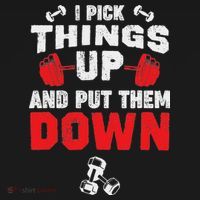 Funny Fitness Gym I Pick Things Up And Put Them Down Hoodie thumb 2