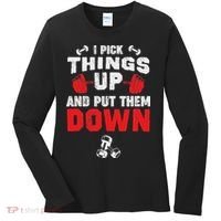 Funny Fitness Gym I Pick Things Up And Put Them Down Women's Long Sleeve Shirt thumb 0