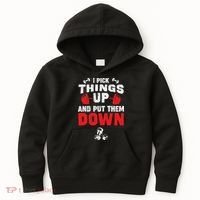 Funny Fitness Gym I Pick Things Up And Put Them Down Kids Hoodie thumb 0