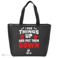 Funny Fitness Gym I Pick Things Up And Put Them Down Tote Bag thumb 0