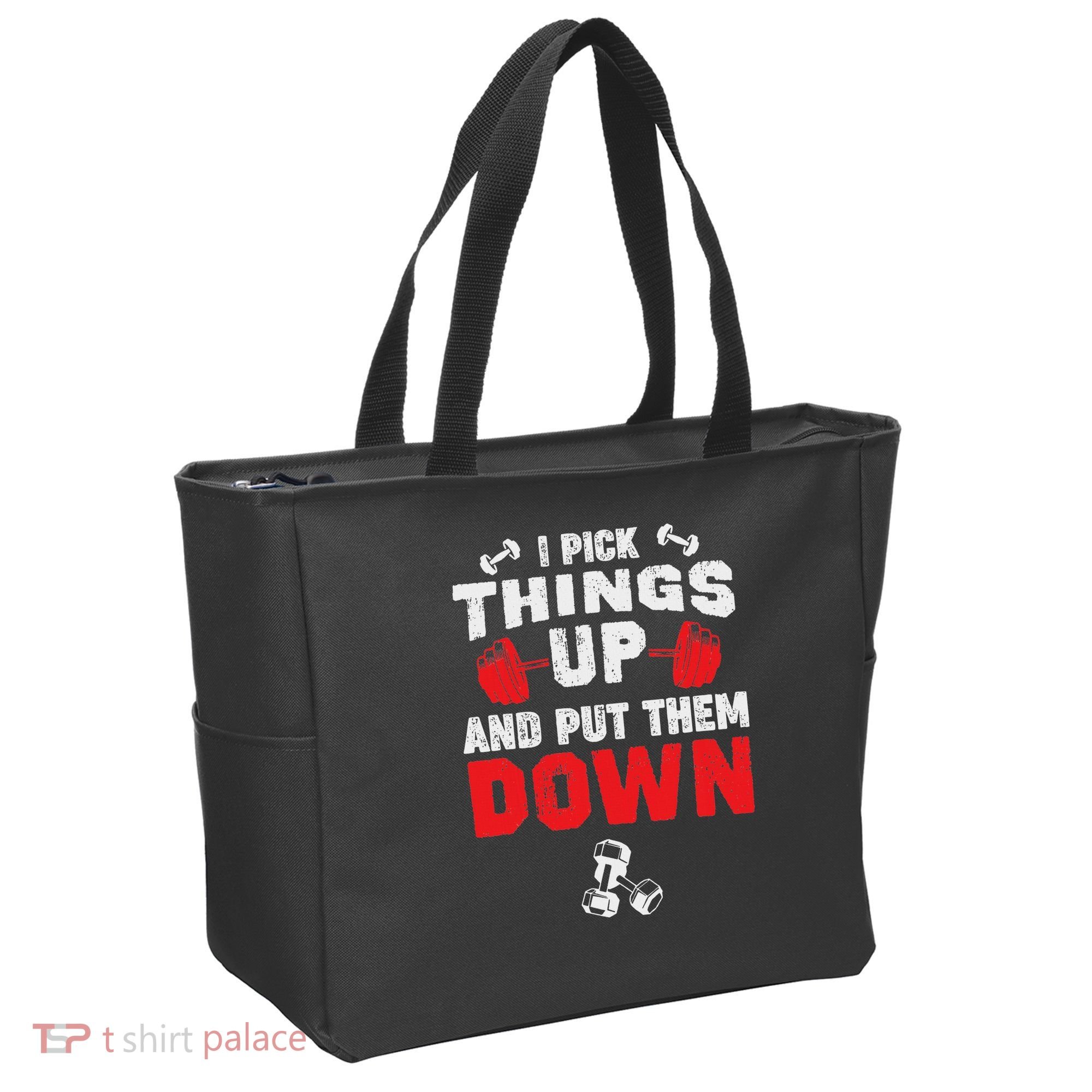 Funny Fitness Gym I Pick Things Up And Put Them Down Tote Bag