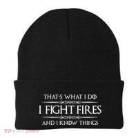 Firefighter Funny Gift I Fight Fires And I Know Things Funny Gift Beanie thumb 0