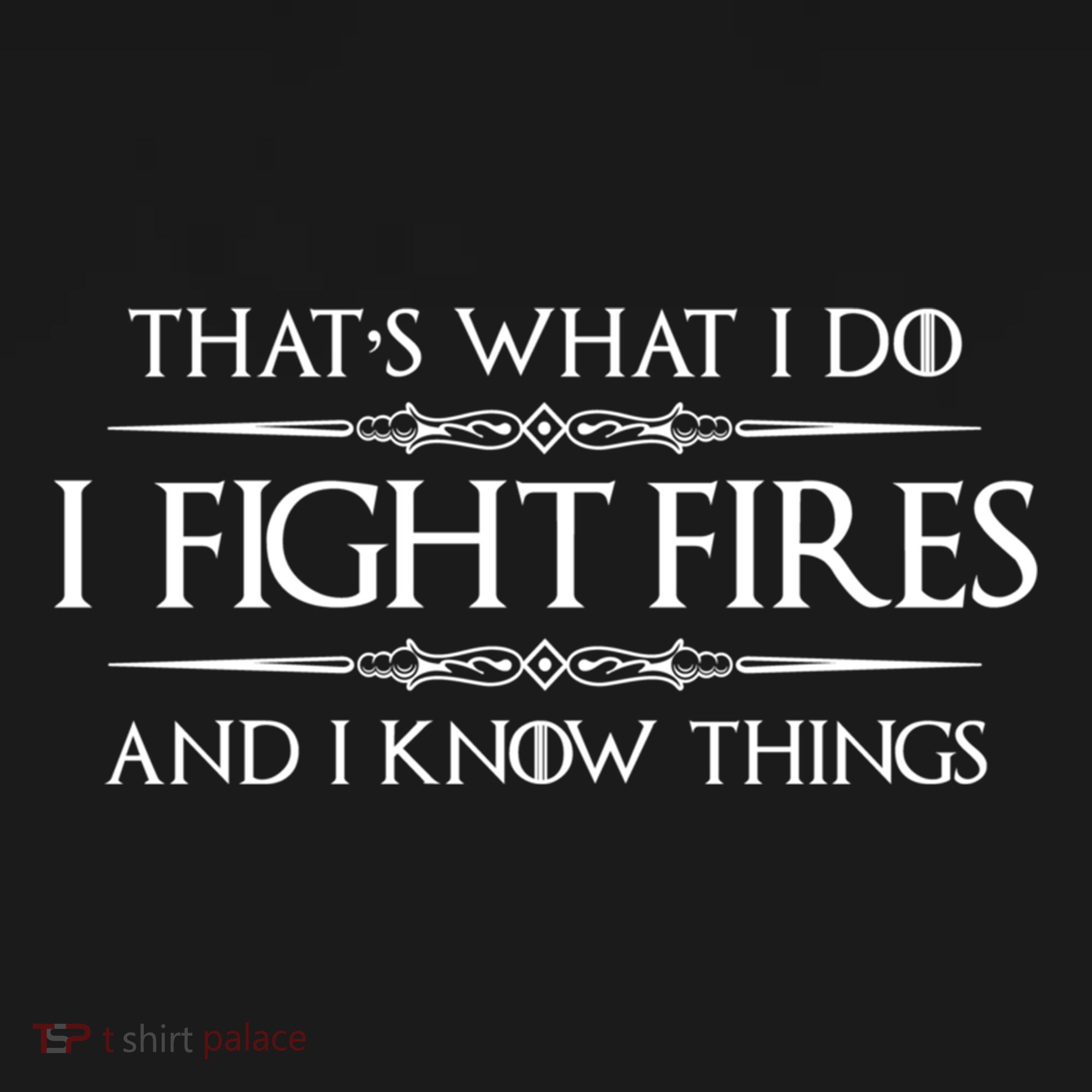 Firefighter Funny Gift I Fight Fires And I Know Things Funny Gift Ornament