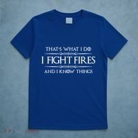 Firefighter Funny Gift I Fight Fires And I Know Things Funny Gift T-Shirt thumb 5
