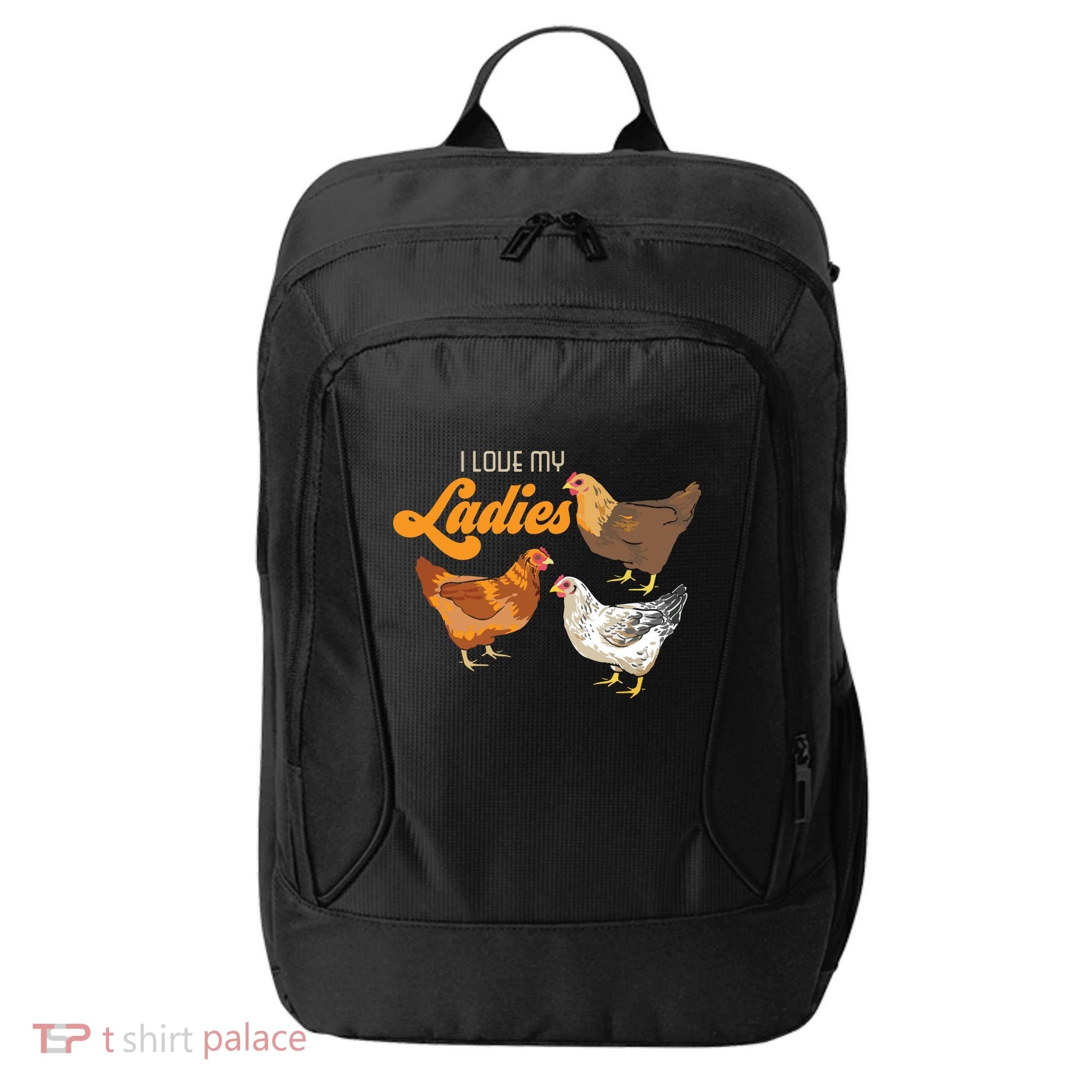 Funny Farmer Gift I Love My Ladies Chicken City Backpack