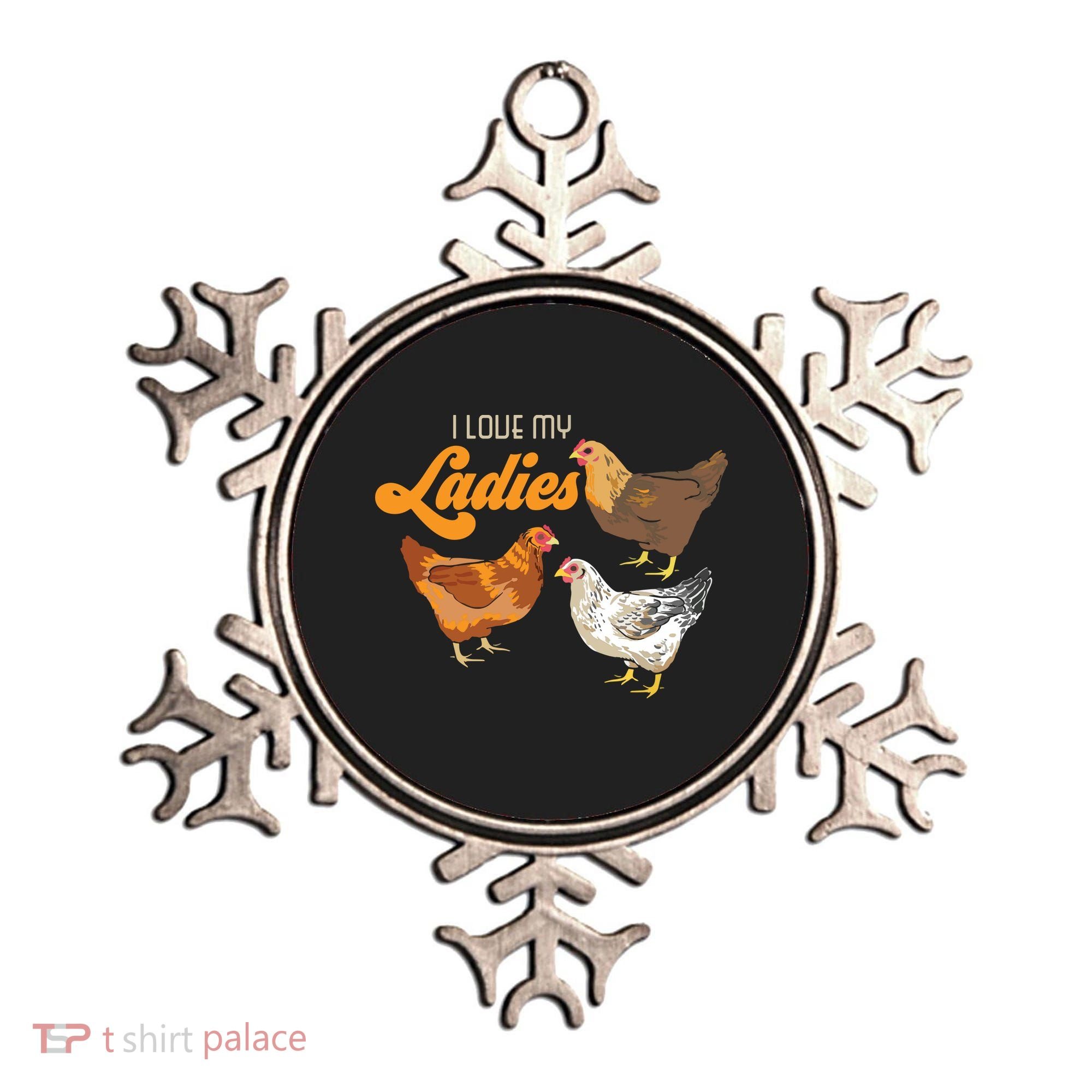 Funny Farmer Gift I Love My Ladies Chicken Ornament