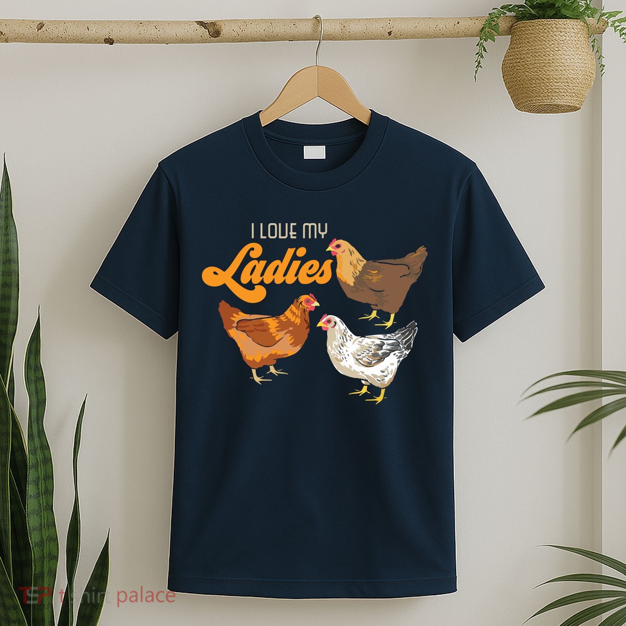 Funny Farmer Gift I Love My Ladies Chicken T-Shirt