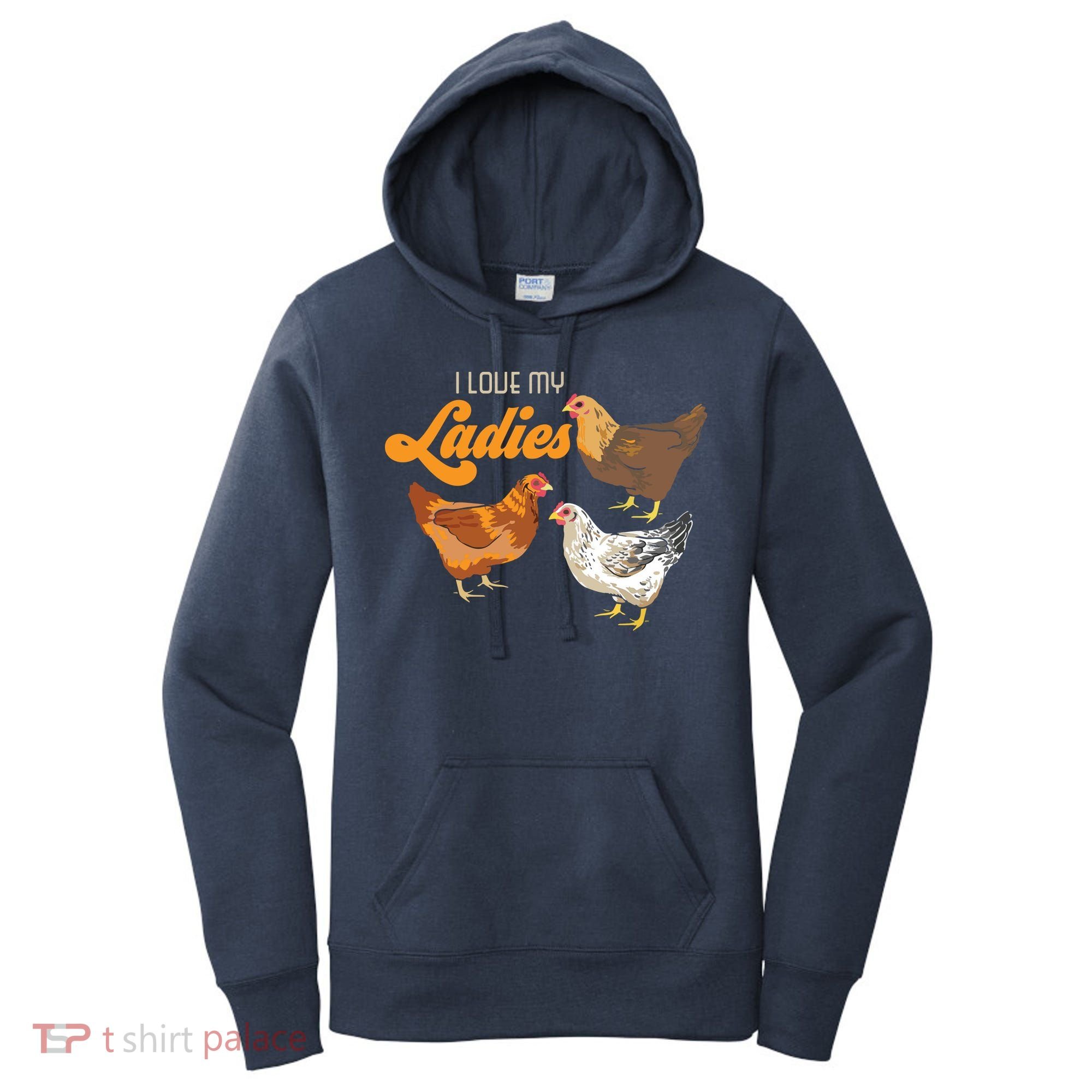Funny Farmer Gift I Love My Ladies Chicken Women's Hoodie