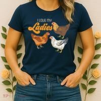 Funny Farmer Gift I Love My Ladies Chicken Women's T-Shirt thumb 2