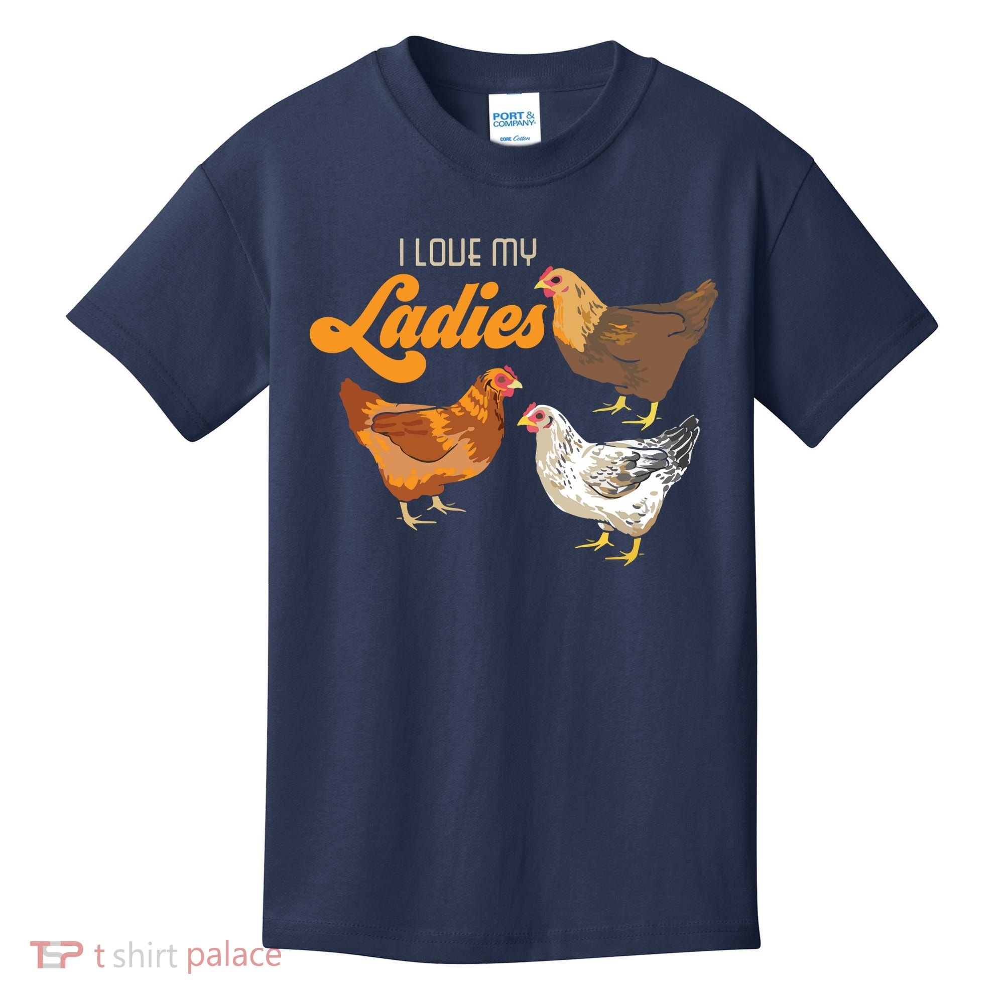 Funny Farmer Gift I Love My Ladies Chicken Kids T-Shirt