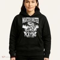 Funny Fishing Gift Master Baiter Playing W My Tackle Hoodie thumb 5