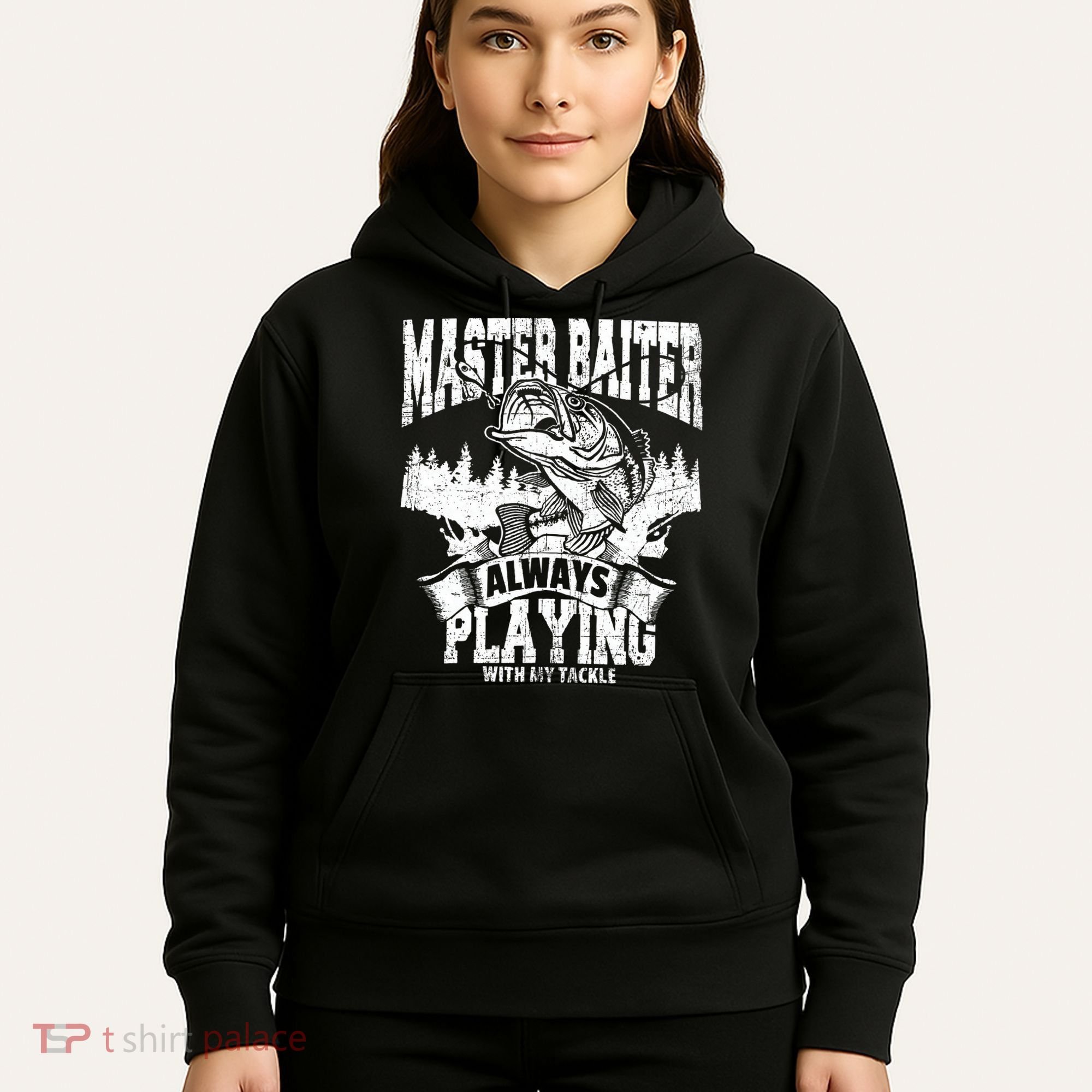 Funny Fishing Gift Master Baiter Playing W My Tackle Hoodie