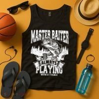 Funny Fishing Gift Master Baiter Playing W My Tackle Tank Top thumb 4