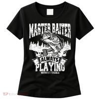 Funny Fishing Gift Master Baiter Playing W My Tackle Women's T-Shirt thumb 0