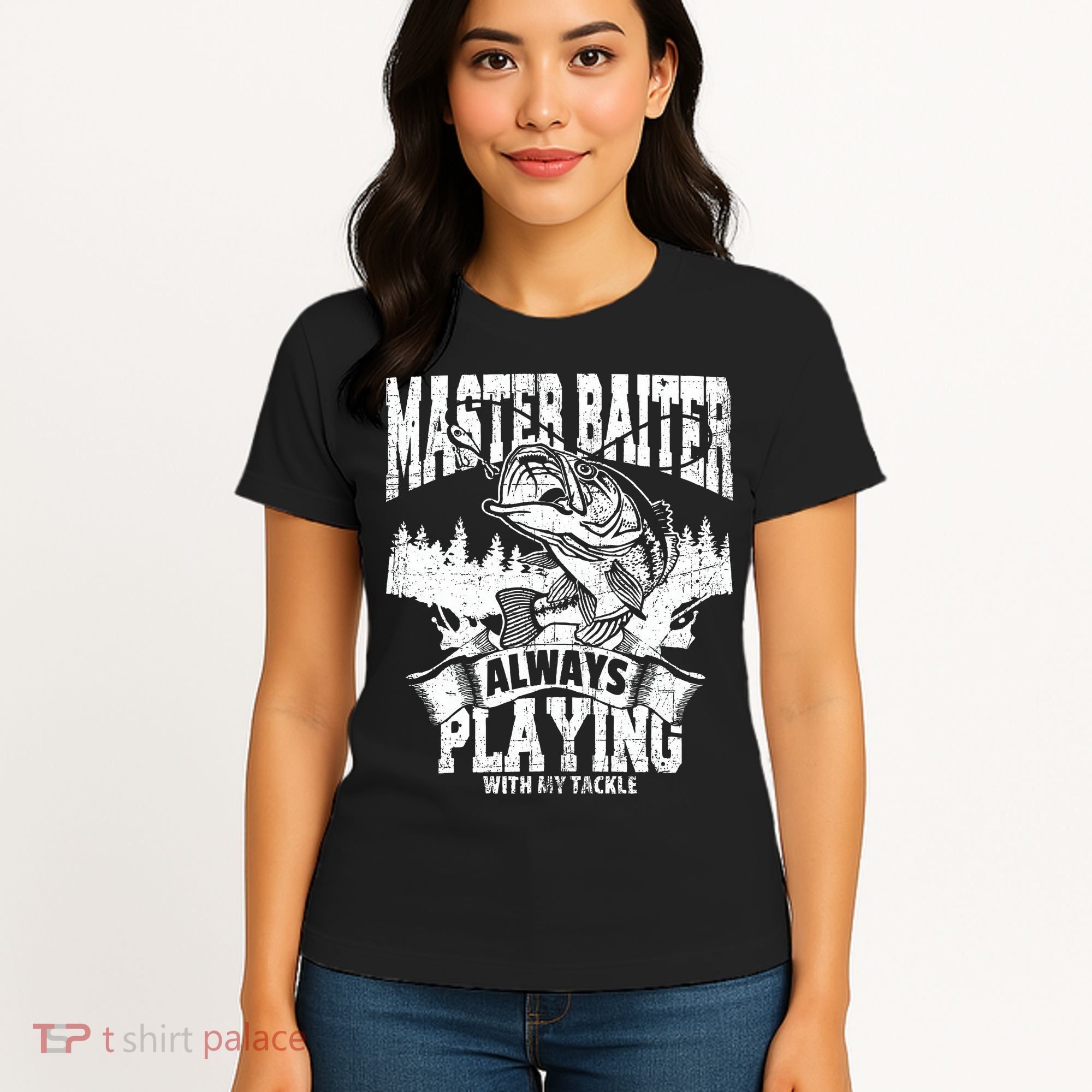 Funny Fishing Gift Master Baiter Playing W My Tackle Women's T-Shirt