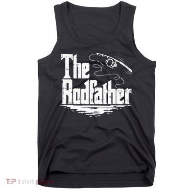 Funny Fishing Gift The Rodfather Tank Top
