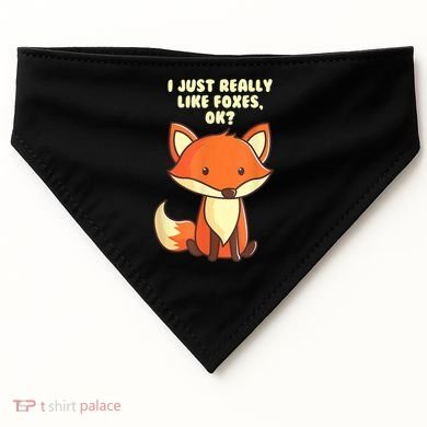 Funny Fox Gift I Just Really Like Foxes Ok Gift USA-Made Doggie Bandana