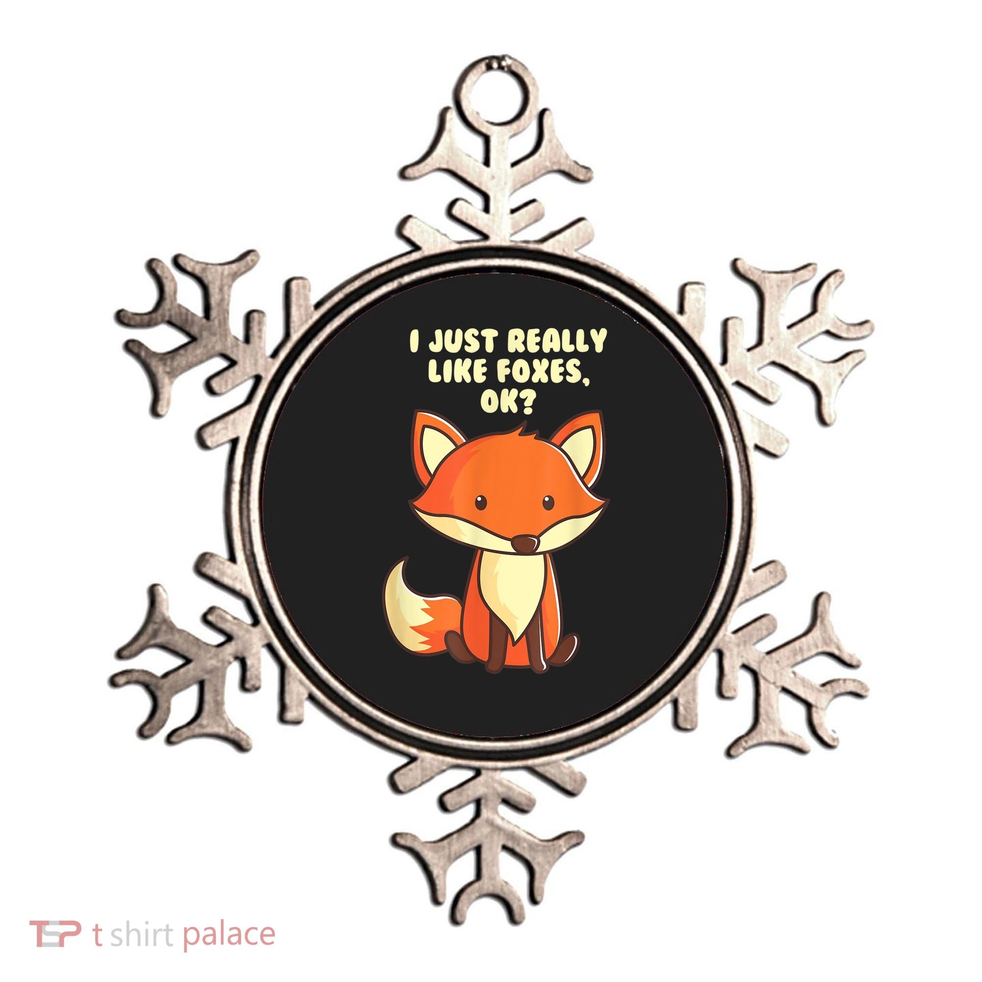 Funny Fox Gift I Just Really Like Foxes Ok Gift Ornament