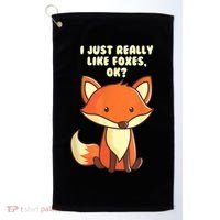 Funny Fox Gift I Just Really Like Foxes Ok Gift Golf Towel thumb 0