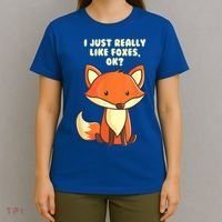 Funny Fox Gift I Just Really Like Foxes Ok Gift T-Shirt thumb 4
