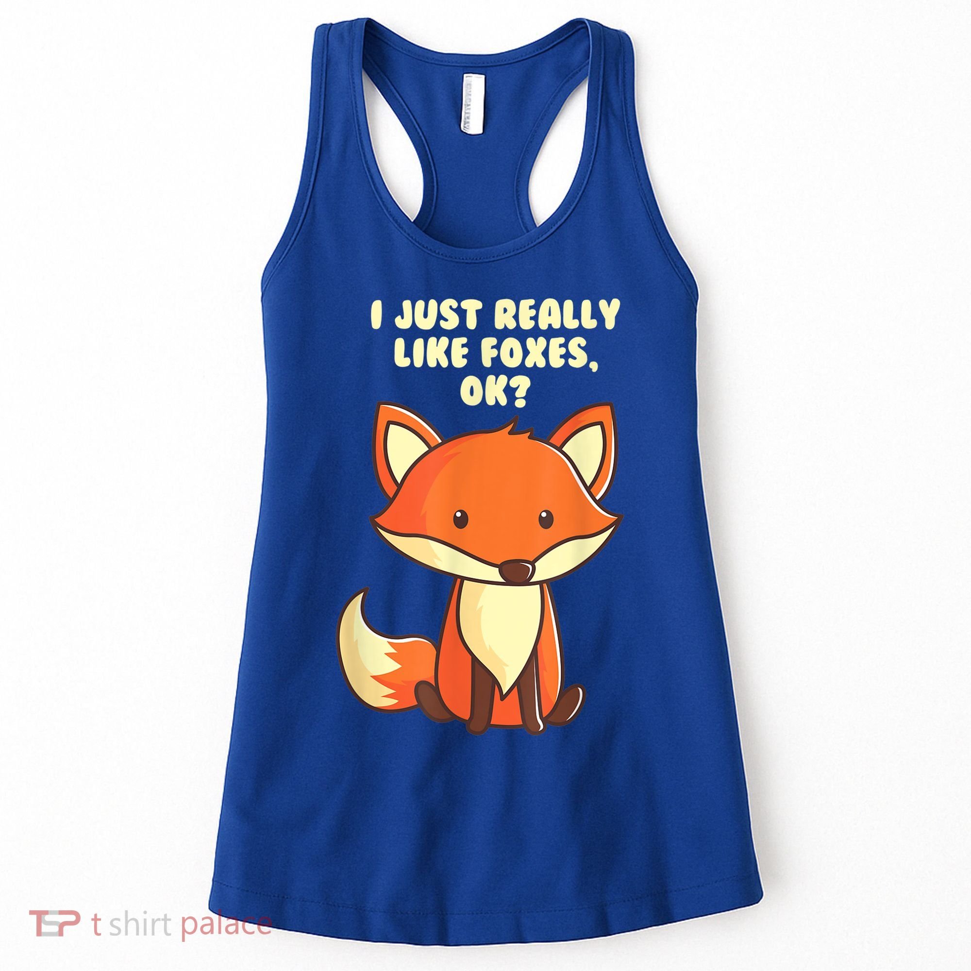 Funny Fox Gift I Just Really Like Foxes Ok Gift Women's Tank Top