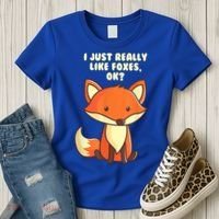 Funny Fox Gift I Just Really Like Foxes Ok Gift Women's T-Shirt thumb 3